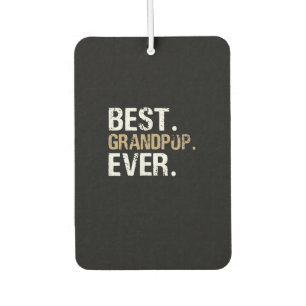 Funny Grandson Best Grandpop Ever Car Air Freshener