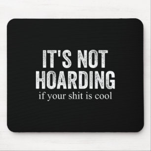 Funny Graphic And Sarcastic Quotes Tee Uni-adults  Mouse Pad
