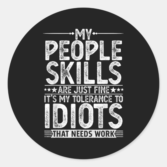 Funny Graphic For Men Women Adult Humour Sarcastic Classic Round Sticker (Front)