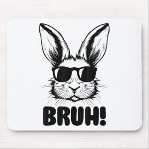 Funny Graphic Meme Easter Day Bunny Bruh For Men W Mouse Pad