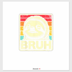 Funny Graphic Meme Sloth Bruh for Boys Girls Men W