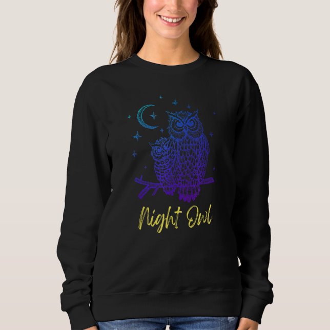 Funny Graphic Night Life Owl Sweatshirt (Front)
