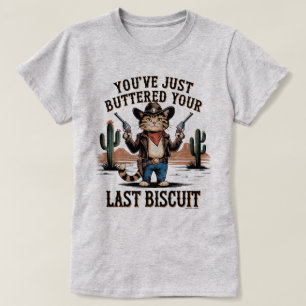 Funny Graphic T-Shirt – Funny Cat Humour Quote