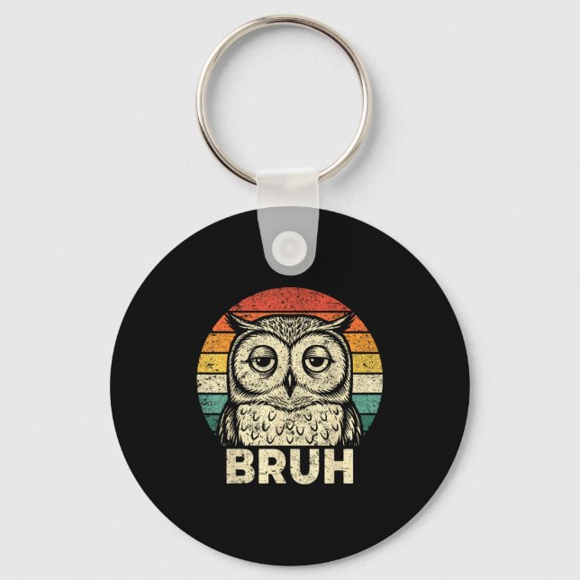 Funny Graphic Tees Owl Bruh For Boys Girls Men Wom Key Ring (Front)