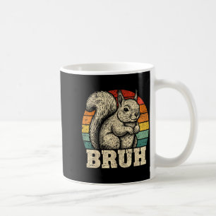 Funny Graphic Tees Squirrel Bruh For Boys Girls Me Coffee Mug
