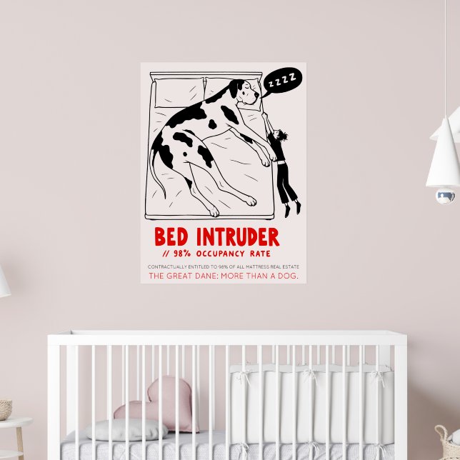 Funny Great Dane Bed Hog Custom Poster (Nursery 2)