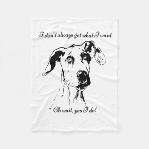 Funny Great Dane Dog Quote Fleece Blanket