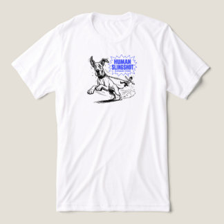 Funny Great Dane Human Slingshot Heavyweigh Tri-Blend Shirt