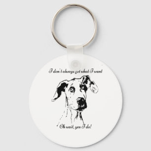 Funny Great Dane Spoiled Dog Humor Quote Key Ring
