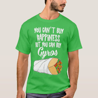 Funny Greek Food Happiness Gyro design  T-Shirt