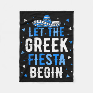 Funny Greek Party Let The Greek Fiesta Begin Greek Fleece Blanket