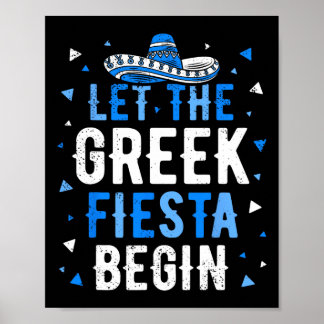 Funny Greek Party Let The Greek Fiesta Begin Greek Poster
