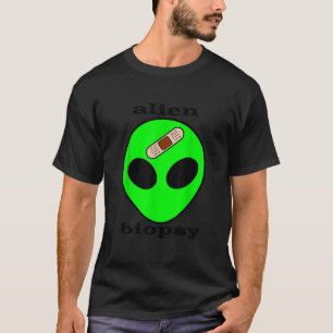 Funny Green Alien Saying Area 51 UFO Gift For Sci  T-Shirt