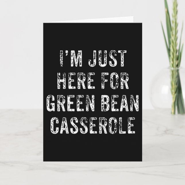Funny Green Bean Cerole Thanksgiving Dinner Gift  Card (Front)