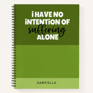 Funny Green Colorblock Suffering Alone Typography Notebook