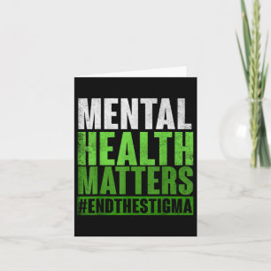 Funny Green Mental Health S Awareness End The Stig Card