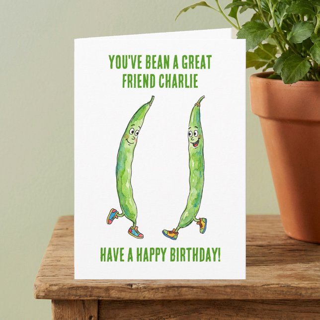 Funny Green Runner Bean Best Friend Birthday Card (You've Bean a Great Friend - Personalized Happy Birthday Card)