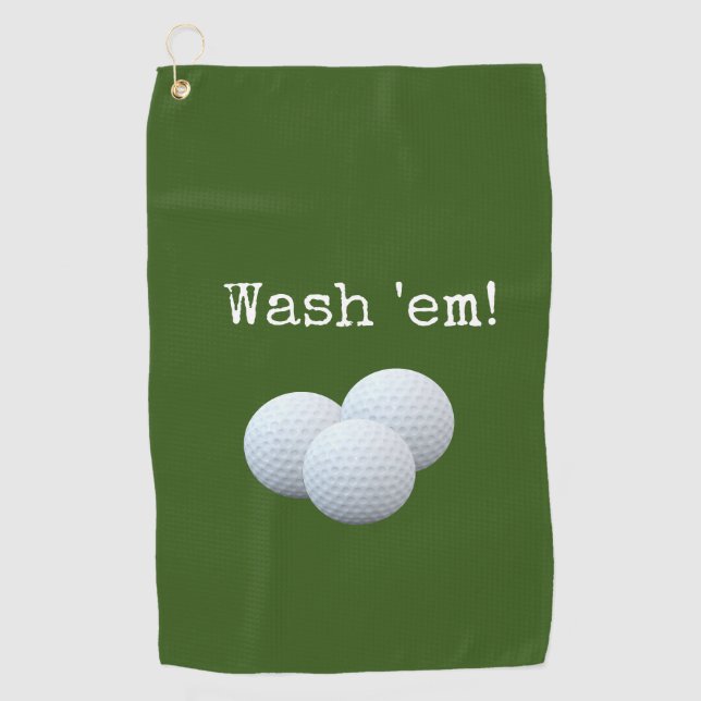 Funny Green Wash Your Golf Balls Golf Towel (Front)