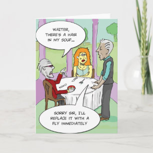 Funny Greeting card - Hair in my soup