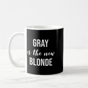 Funny Grey Hair Grey Quote Birthday Old Men Women Coffee Mug