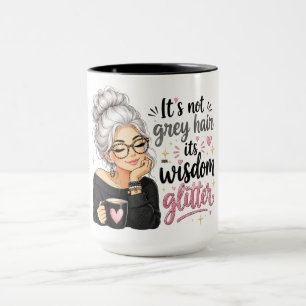 Funny Grey Hair Mug