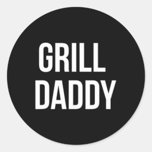 Funny Grill Daddy Bbq And Smoking For Father's Day Classic Round Sticker