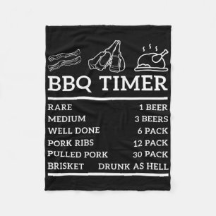 Funny Grill Saying Bbq Timer Bbq Beer Grill Dad Ba Fleece Blanket