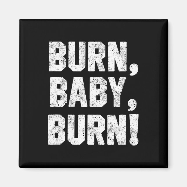 Funny Grill Shirt Burn  Magnet (Front)