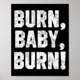 Funny Grill Shirt Burn  Poster