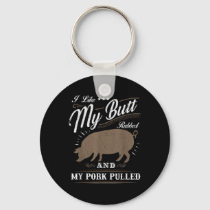 Funny Grilling Bbq I Like My Butt Rubbed_1 Key Ring