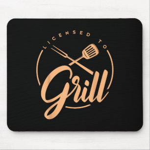 Funny Grilling Bbq Smoker Licensed To Grill Mouse Pad