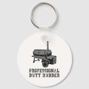 Funny Grilling, Bbq, Smoker , Professional Butt Ru Key Ring