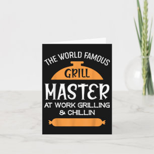 Funny Grillmaster Bbq - The World Famous Grill Mas Card