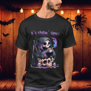 Funny Grim Reaper Skull Skeleton It's Chillin Time T-Shirt