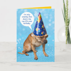 Funny Grimacing Chihuahua Birthday Dunce Cap Card