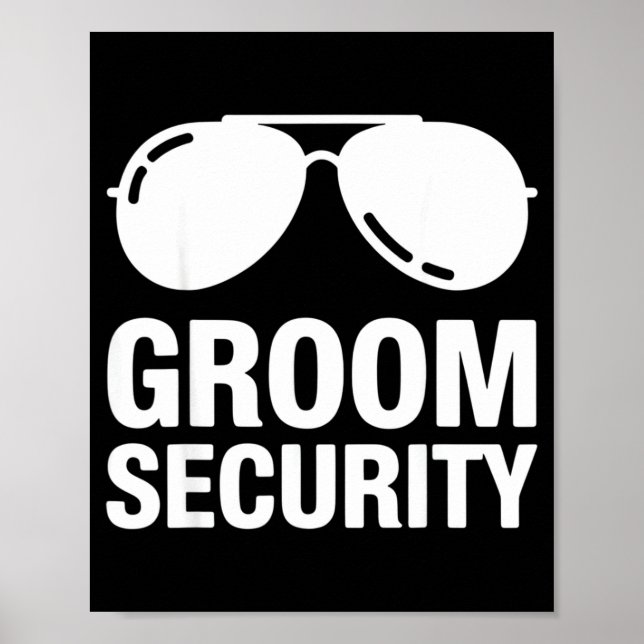 Funny Groom Security for Wedding Day Humour Poster (Front)