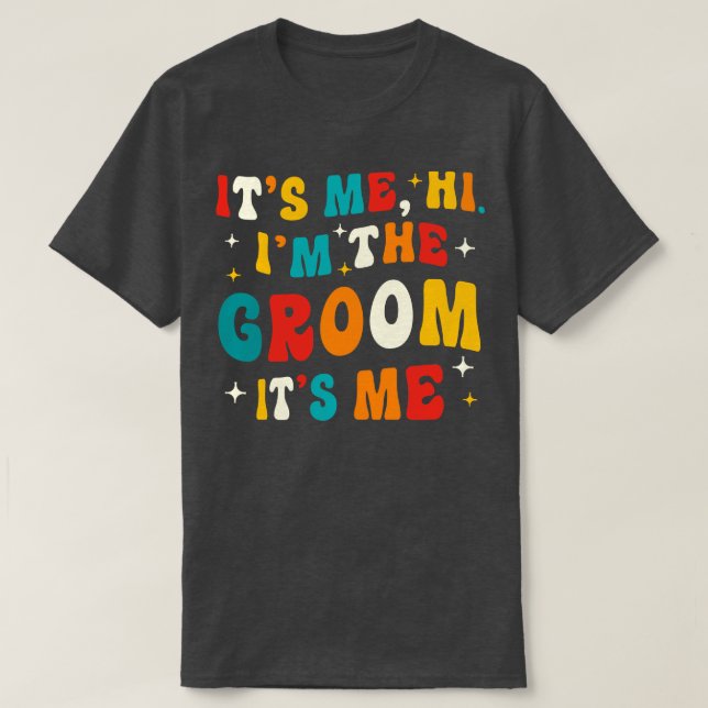 Funny Groom T-Shirt (Design Front)