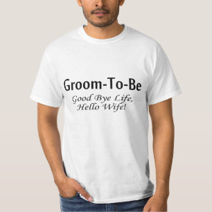 Funny Groom To Be T-Shirt
