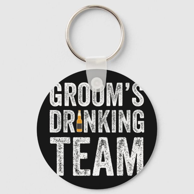 Funny groom's drinking team groomsmen bachelor key ring (Front)