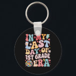 Funny Groovy In My Last Day 1st Grade Era Last Day Key Ring<br><div class="desc">Funny Groovy In My Last Day 1st Grade Era Last Day Of School</div>