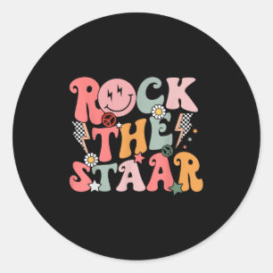 Funny Groovy Testing Day Rock The Staar Motivation Classic Round Sticker
