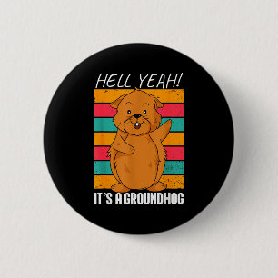 Funny Groundhog Day Cartoon Anime Novelty Graphic 6 Cm Round Badge