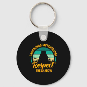 Funny Groundhog Meteorology Respect The Shadow Ret Key Ring