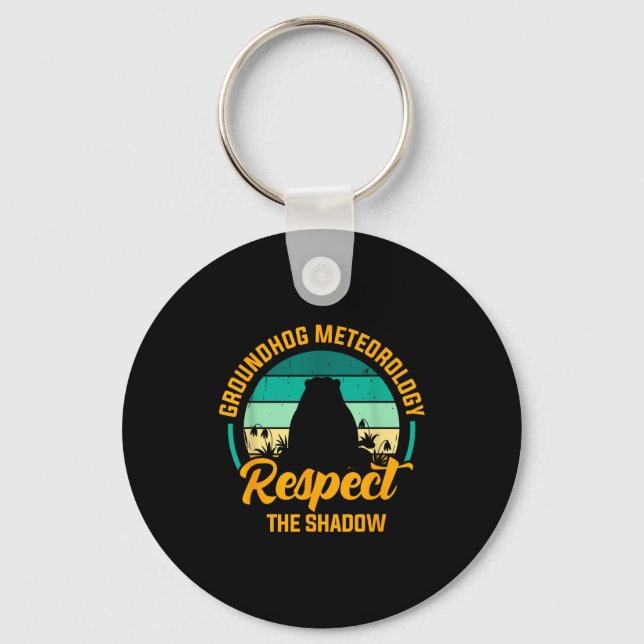 Funny Groundhog Meteorology Respect The Shadow Ret Key Ring (Front)