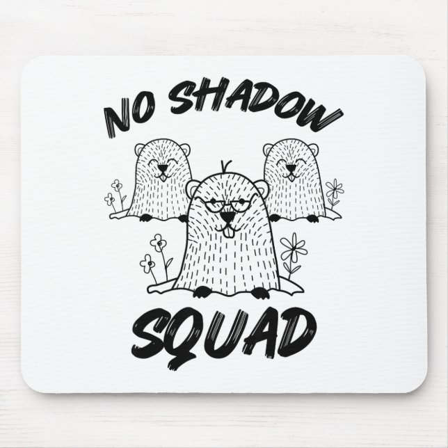 Funny Groundhog Squad Happy Groundhog Day 2026  Mouse Pad (Front)