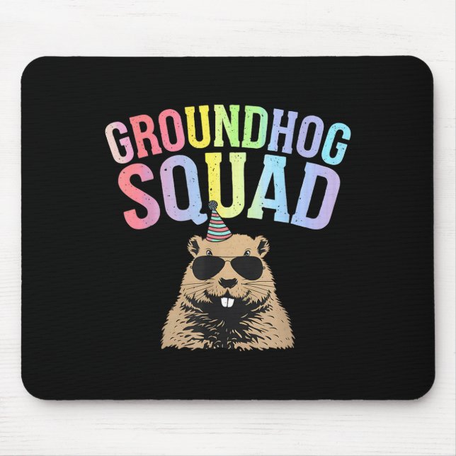 Funny Groundhog Squad Happy Groundhog Day Men Wome Mouse Pad (Front)