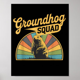 Funny Groundhog Squad Happy Groundhog Day Men Wome Poster
