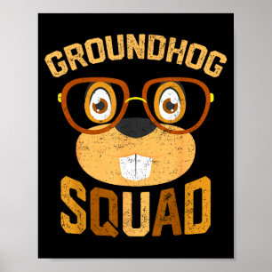 Funny Groundhog Squad Shirt Happy Groundhog Day 20 Poster