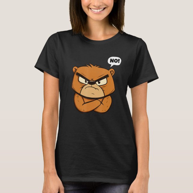 Funny Grumpy Bear - No! T-Shirt (Front)