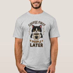 Funny Grumpy Cat Coffee First People Later Tuxedo T-Shirt